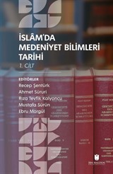 İslam'da Medeniyet Bilimleri Tarihi (2 Cilt Takım)