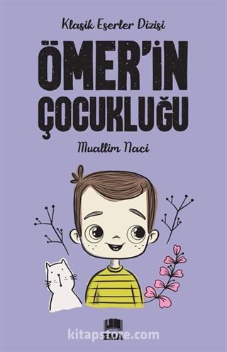 Ömer'in Çocukluğu / Klasik Eserler Dizisi