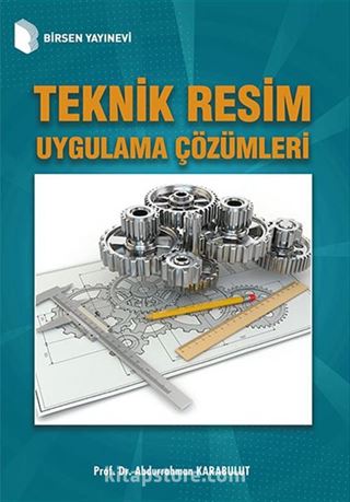 Teknik Resim Uygulama Çözümleri