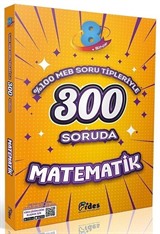 300 Soruda 8. Sınıf Matematik