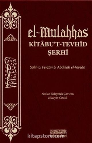 el-Mulahhas Kitâbu't-Tevhîd Şerhi