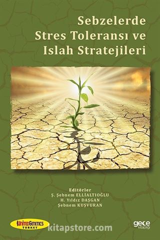 Sebzelerde Stres Toleransı ve Islah Stratejileri