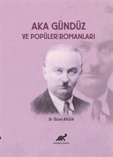 Aka Gündüz ve Popüler Romanları