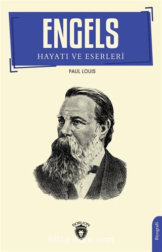 Engels'in Hayatı ve Eserleri