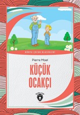 Küçük Ocakçı / Dünya Çocuk Klasikleri