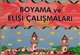 Boyama ve Elişi Çalışmaları