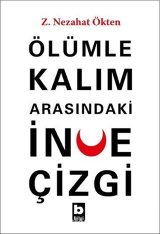 Ölümle Kalım Arasındaki İnce Çizgi