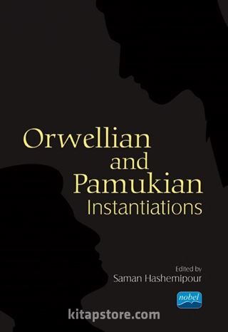 Orwellian and Pamukian Instantiations