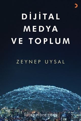 Dijital Medya ve Toplum