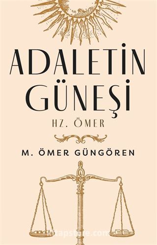 Adaletin Güneşi Hz. Ömer (Ciltli)