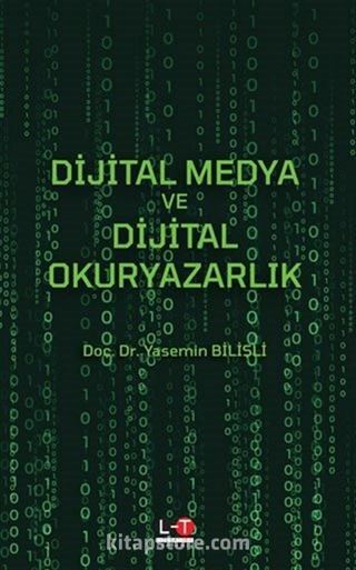 Dijital Medya ve Dijital Okuryazarlık