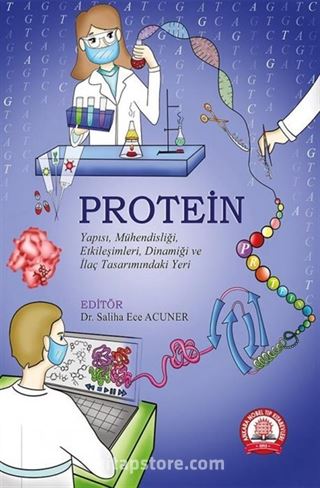 Protein Yapısı, Mühendisliği, Etkileşimleri