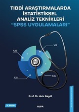 Tıbbi Araştırmalarda İstatiksel Analiz Teknikleri 'SPSS Uygulamaları'