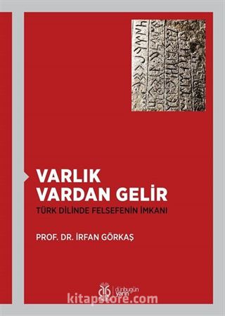 Varlık Vardan Gelir