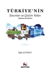 Türkiye'nin Sorunları ve Çözüm Yolları (Yapılması Gerekenler)