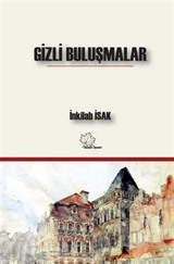 Gizli Buluşmalar