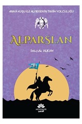 Alparslan / Anka Kuşu İle Alperen'in Tarih Yolculuğu