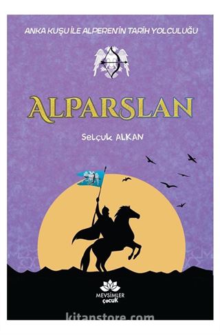 Alparslan / Anka Kuşu İle Alperen'in Tarih Yolculuğu