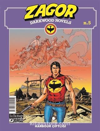 Zagor Darkwood Novels Sayı 5 / Harbour Çiftliği