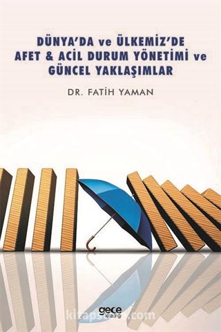 Dünya'da ve Ülkemiz'de Afet