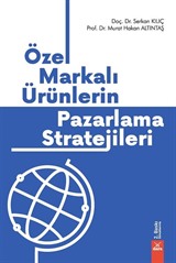 Özel Markalı Ürünlerin Pazarlama Stratejileri