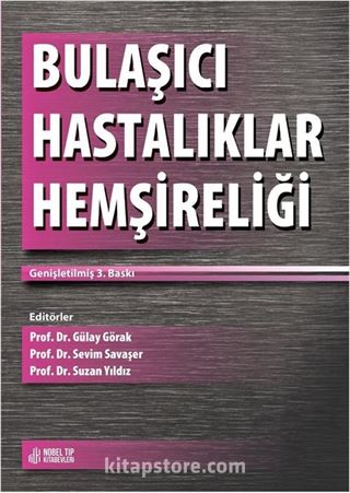 Bulaşıcı Hastalıklar Hemşireliği Genişletilmiş 3.Baskı