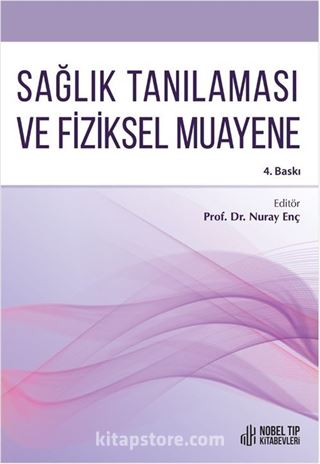 Sağlık Tanılaması ve Fiziksel Muayene 4.Baskı