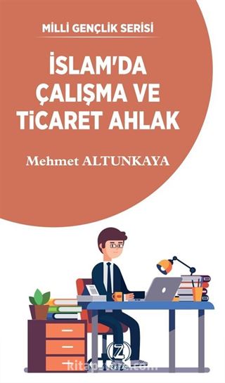 İslam'da Çalışma ve Ticaret Ahlak