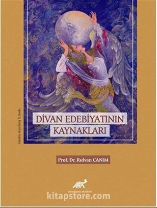 Divan Edebiyatının Kaynakları