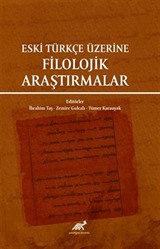 Eski Türkçe Üzerinde Filolojik Araştırmalar