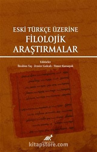 Eski Türkçe Üzerinde Filolojik Araştırmalar