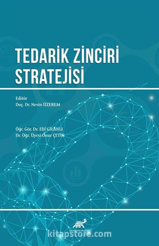 Tedarik Zinciri Stratejisi