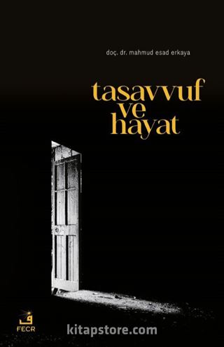 Tasavvuf ve Hayat