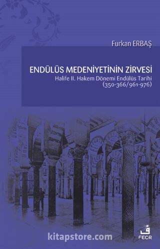 Endülüs Medeniyetinin Zirvesi