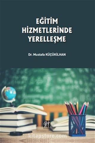 Eğitim Hizmetlerinde Yerelleşme