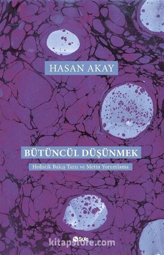 Bütüncül Düşünmek