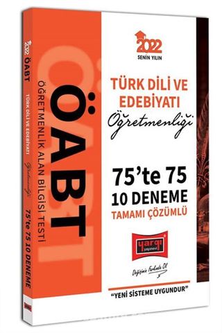 2022 ÖABT Türk Dili ve Edebiyatı Öğretmenliği 75te 75 Tamamı Çözümlü 10 Deneme