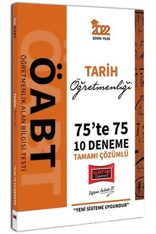 2022 ÖABT Tarih Öğretmenliği 75te 75 Tamamı Çözümlü 10 Deneme