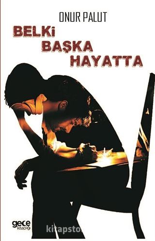 Belki Başka Hayatta