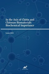 In the Axis of Chitin and Chitosan Biomaterials Biochemical Importance