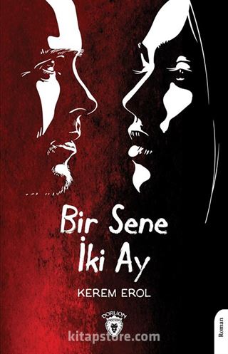 Bir Sene İki Ay