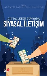 Dijitalleşen Dünyada Siyasal İletişim