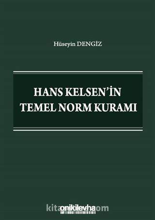 Hans Kelsen'in Temel Norm Kuramı