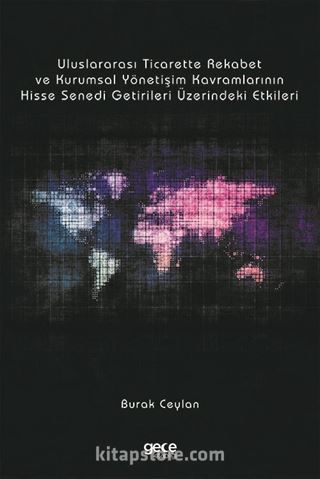 Uluslararası Ticarette Rekabet Gücü ve Kurumsal Yönetişim Kavramları