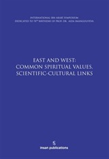 East And West: Common Spiritual Values, Scientific-Cultural Links