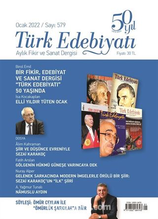 Türk Edebiyatı Aylık Fikir ve Sanat Dergisi Sayı: 579 Ocak 2022