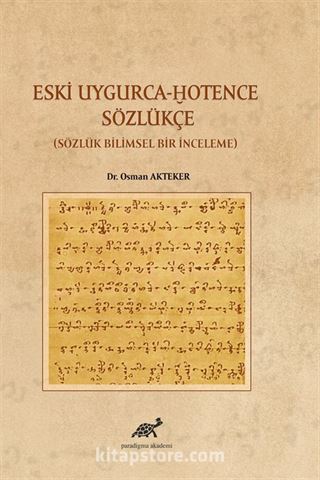 Eski Uygurca - Hotence Sözlükçe Sözlük Bilimsel Bir Çalışma