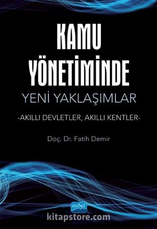 Kamu Yönetiminde Yeni Yaklaşımlar