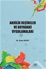 Akrilik Reçineler ve Boyadaki Uygulamaları