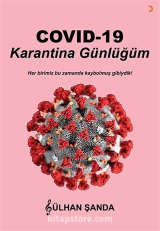 Covid 19 Karantina Günlüğüm